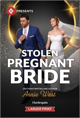 Stolen Pregnant Bride by West, Annie