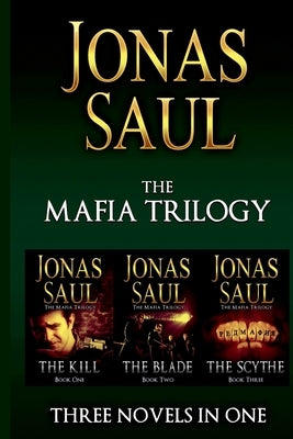 The Mafia Trilogy by Saul, Jonas