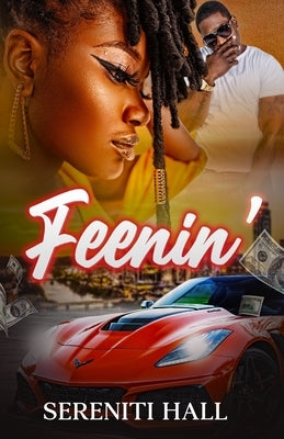 Feenin' by Hall, Sereniti