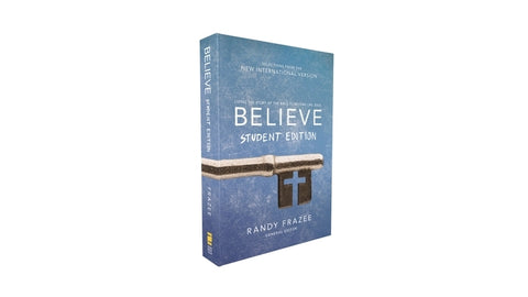 Believe Student Edition, Paperback: Living the Story of the Bible to Become Like Jesus by Frazee, Randy