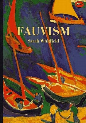 Fauvism by Whitfield, Sarah