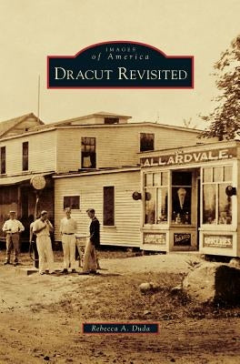 Dracut Revisited by Duda, Rebecca A.