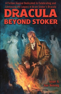 Dracula Beyond Stoker Issue 8: Van Helsing by Maberry, Jonathan