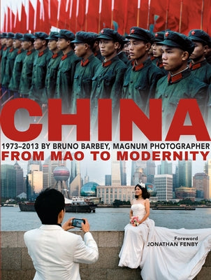 China: From Mao to Modernity by Barbey, Bruno