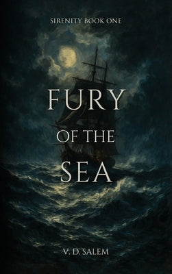 Fury of the Sea by Salem, V. D.