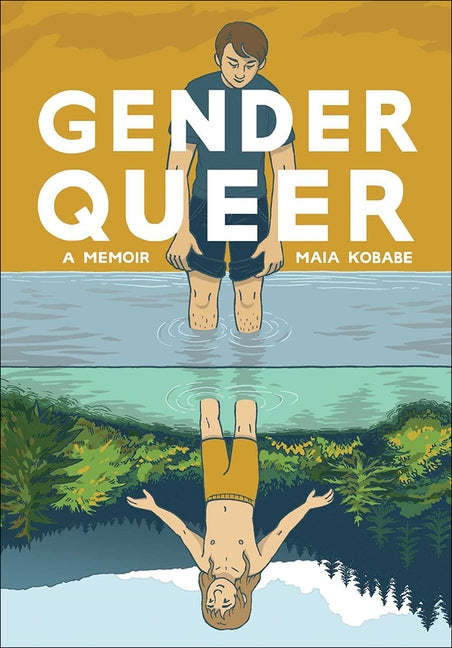 Gender Queer: A Memoir by 