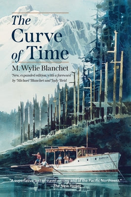 The Curve of Time by Blanchet, M. Wylie
