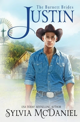 Justin: The Burnett Brides Book 10: The Burnett Brides Book by McDaniel, Sylvia