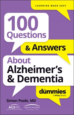 100 Questions & Answers about Alzheimer's & Dementia for Dummies by Poole, Simon