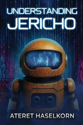 Understanding Jericho by Haselkorn, Ateret