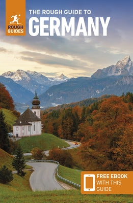 The Rough Guide to Germany: Travel Guide with eBook by Guides, Rough