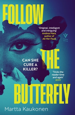 Follow the Butterfly by Kaukonen, Martta