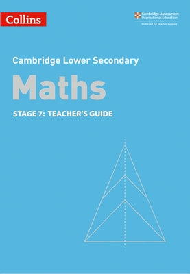 Collins Cambridge Lower Secondary Maths - Stage 7: Teacher's Guide by Duncombe, Alastair