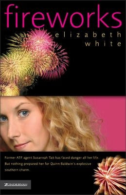 Fireworks by White, Elizabeth