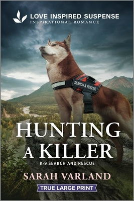 Hunting a Killer by Varland, Sarah