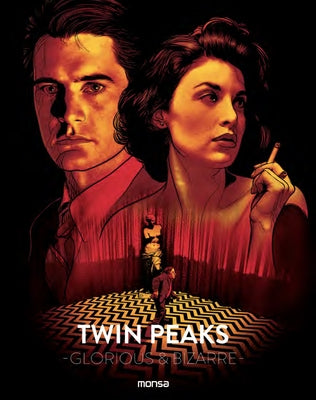 Twin Peaks: Glorious & Bizarre by Minguet, Eva
