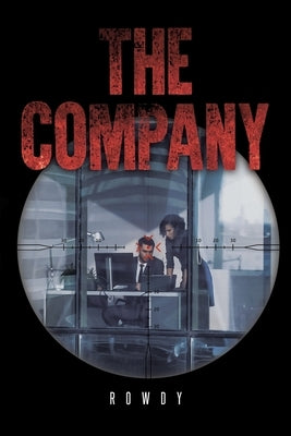 The Company by Rowdy