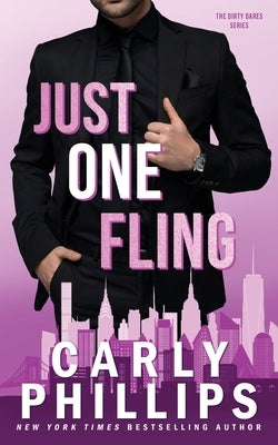 Just One Fling by Phillips, Carly