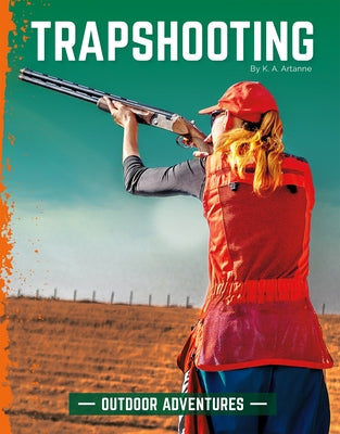 Trapshooting by Artanne, K. A.