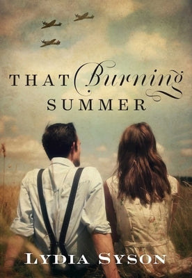 That Burning Summer by Syson, Lydia