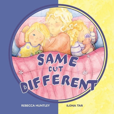 Same But Different by Huntley, Rebecca