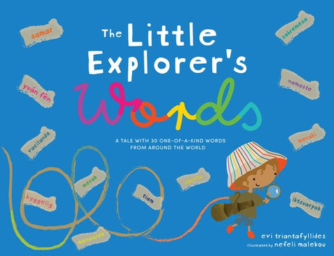The Little Explorer's Words by Triantafyllides, Evi