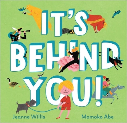 It's Behind You! by Willis, Jeanne