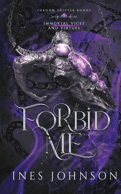 Forbid Me by Johnson, Ines