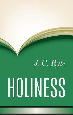 Holiness by Ryle, John Charles