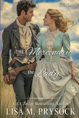 The Mercenary & the Lady by Prysock, Lisa