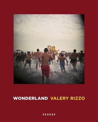 Wonderland: Brooklyn 2007-2023 by Rizzo, Valery