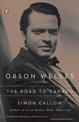 The Road to Xanadu by Callow, Simon