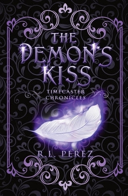 The Demon's Kiss by Perez, R. L.