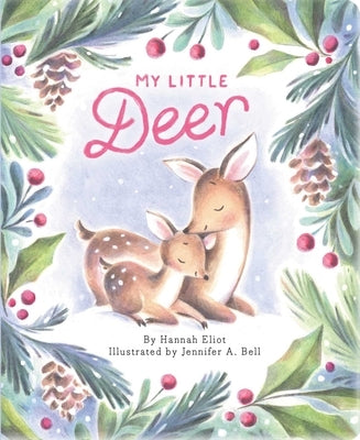 My Little Deer by Eliot, Hannah