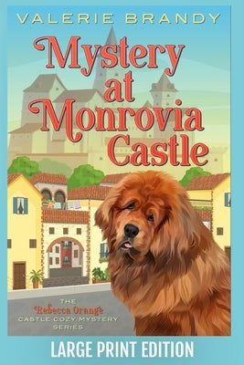 Mystery at Monrovia Castle by Brandy, Valerie