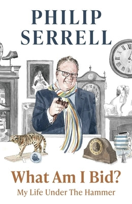 What Am I Bid? by Serrell, Philip