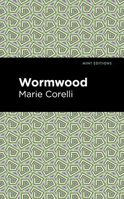 Wormwood by Corelli, Marie