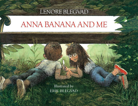 Anna Banana and Me by Blegvad, Lenore