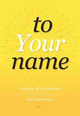 To Your Name by Hammons, Hal