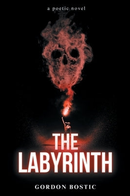 The Labyrinth by Bostic, Gordon