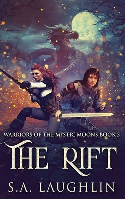 The Rift by Laughlin, S. a.