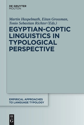 Egyptian-Coptic Linguistics in Typological Perspective by Grossman, Eitan