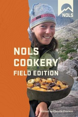 Nols Cookery by Pearson, Claudia