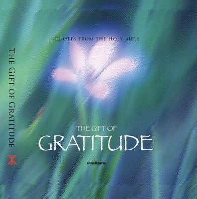 The Gift of Gratitude (CEV Bible Verses by Alex, Ben