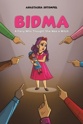 Bidma: A Fairy Who Thought She Was a Witch by Shtompel, Anastasiia