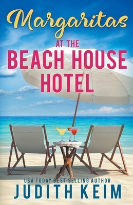 Margaritas at The Beach House Hotel by Keim, Judith