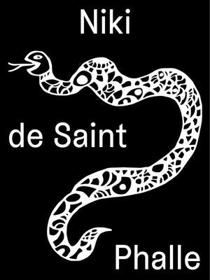 Niki de Saint Phalle: Structures for Life by De Saint Phalle, Niki