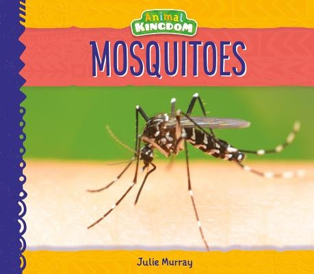 Mosquitoes by Murray, Julie