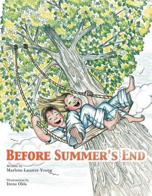 Before Summer's End by Young, Marlene Lauster
