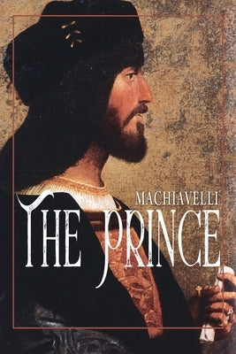 The Prince by Machiavelli, NiccolÃ²